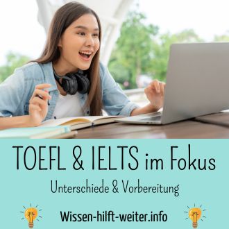 TOEFL und IELTS im Fokus - Unterschiede und Vorbereitung