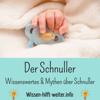 Der Schnuller - Wissenswertes und Mythen über Schnuller